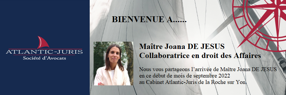 Bienvenue à Maître Joana DE JESUS - Collaboratrice en droit des Affaires